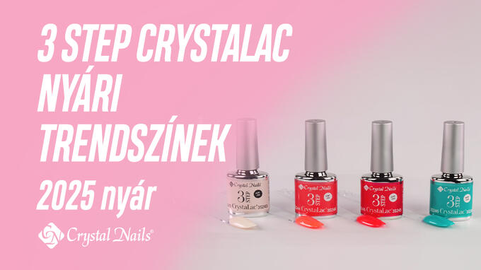 Új színek ! 3 STEP CrystaLac nyári TRENDszínek 