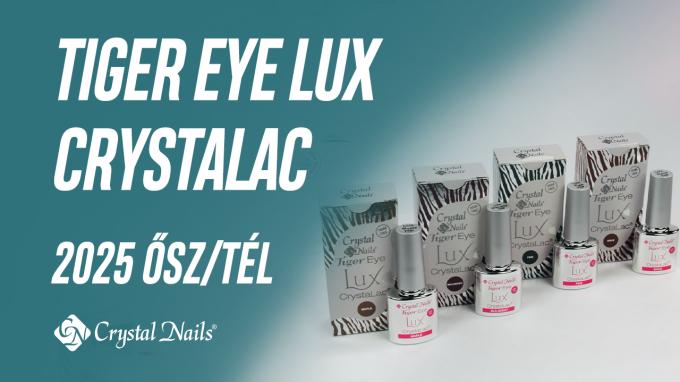 ÚJ SZÍNEK! Tiger Eye Lux CrystaLac 