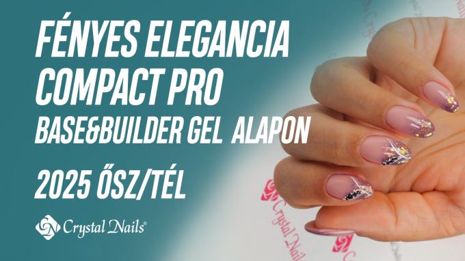Csillagfényes elegancia Compact Pro Base&Builder Gel alapon